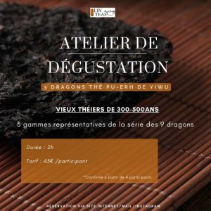 Atelier de dégustation : 3 Dragons thé Pu-erh de Yiwu